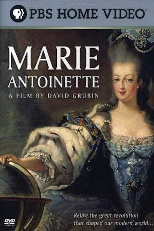 Marie Antoinette: A Film by David Grubin (2006) poster