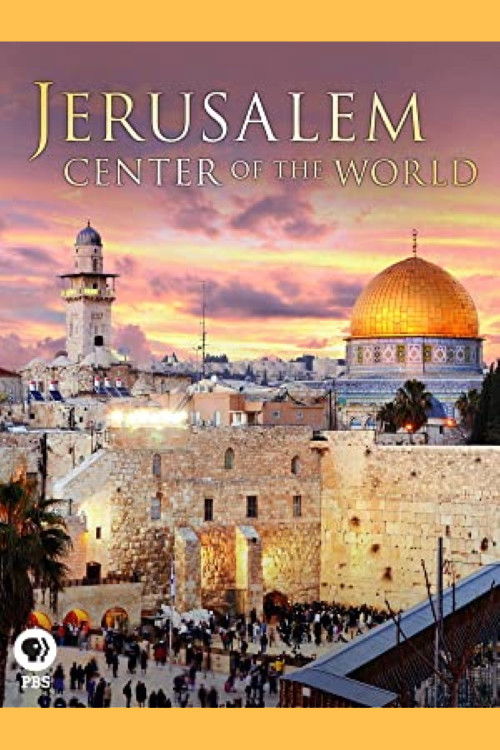 Jerusalem: Center of the World (2009) poster