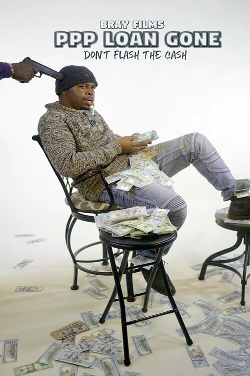 PPP Loan Gone (2022) poster