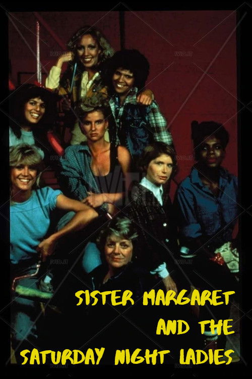 Sister Margaret and the Saturday Night Ladies (1987) poster