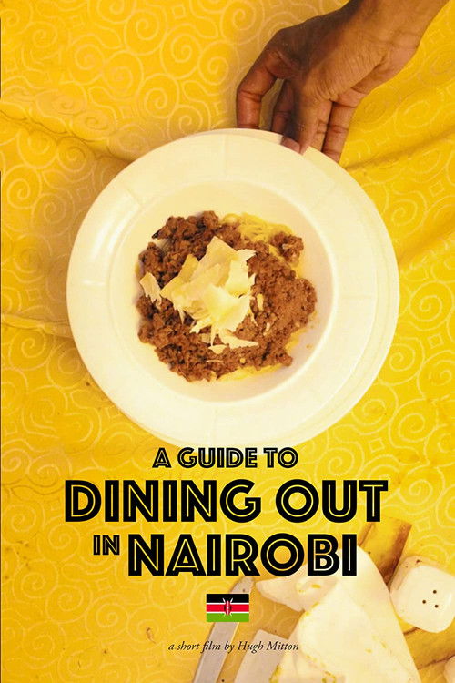 A Guide to Dining Out in Nairobi (2021) poster