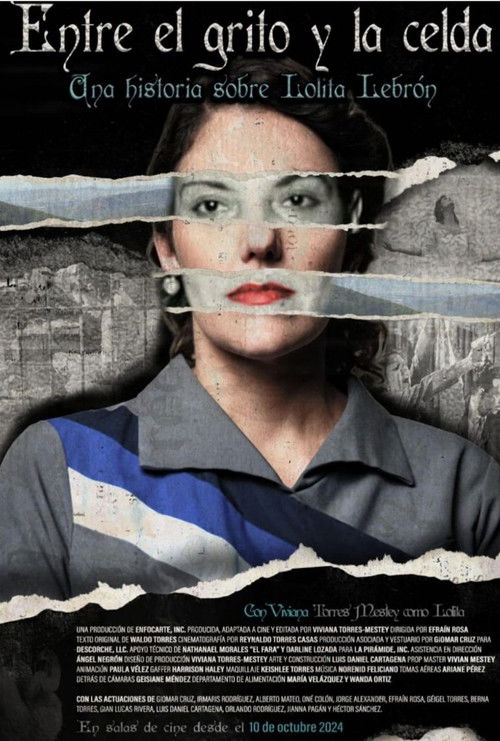 Entre el grito y la celda: Una historia sobre Lolita Lebrón (2024) poster