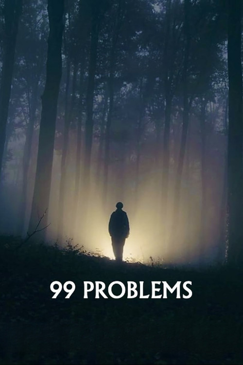 99 Problems (2021) poster