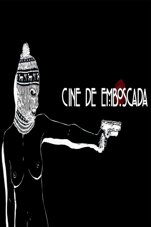 Cine de Emboscada (2017) poster