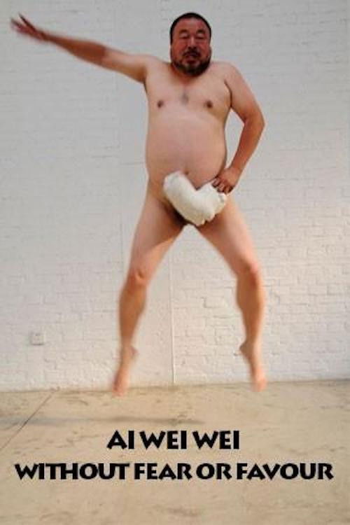Ai Weiwei: Without Fear or Favour (2010) poster