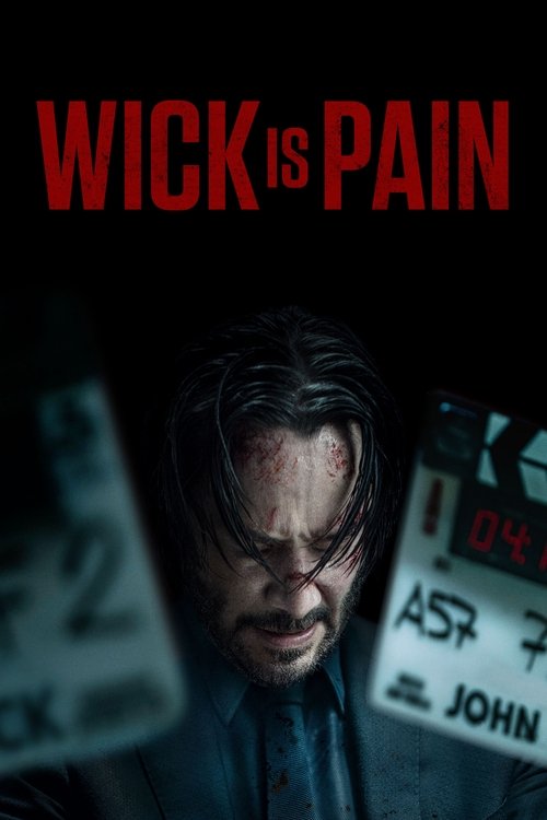 Wick Is Pain (2025) poster