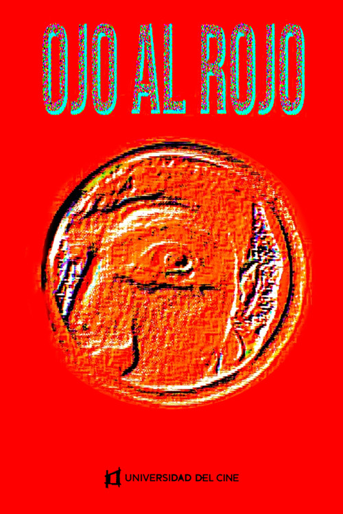 OJO AL ROJO (2025) poster