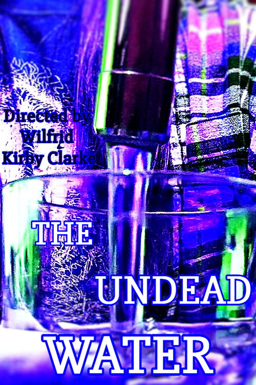 The Undead Water (2025) poster