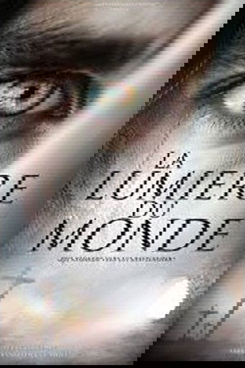 La Lumière du Monde (2027) poster