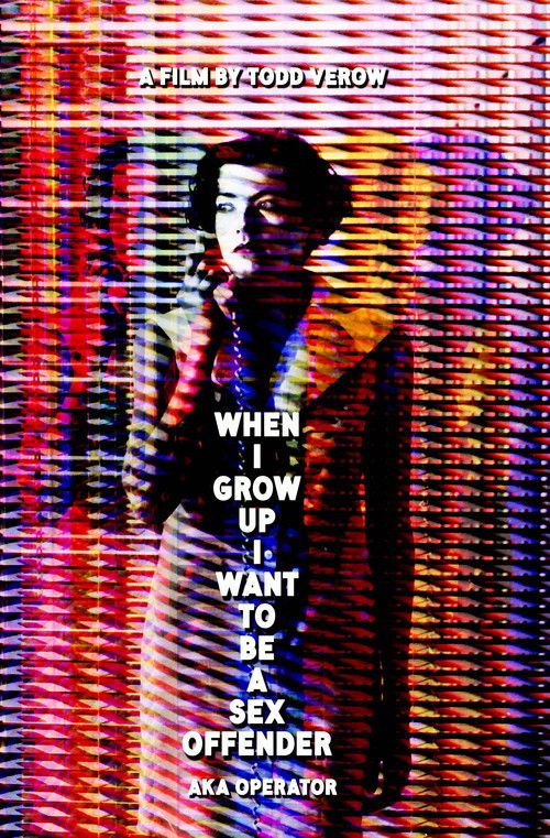 When I Grow Up I Want to Be a Sex Offender (1991) poster