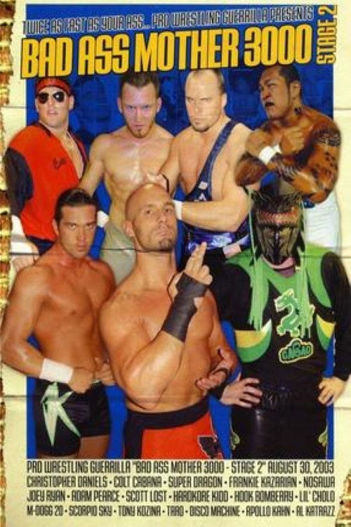 PWG: Bad Ass Mother 3000 - Stage 2 (2003) poster