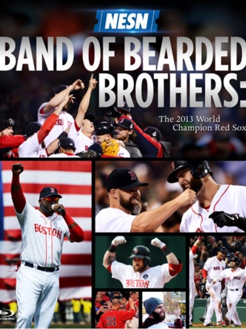 Band of Bearded Brothers: The 2013 World Champion Red Sox (2013) poster