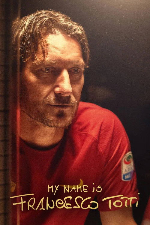Mi chiamo Francesco Totti (2020) poster