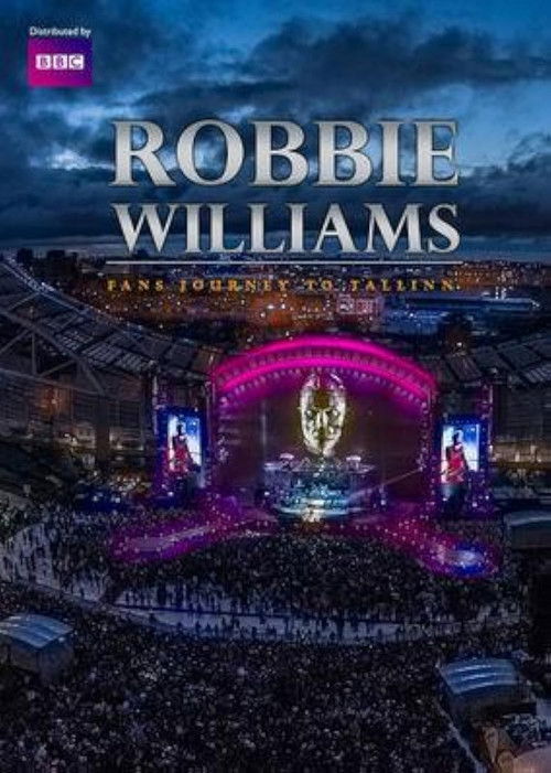 Robbie Williams: Fans Journey to Tallinn (2014) poster