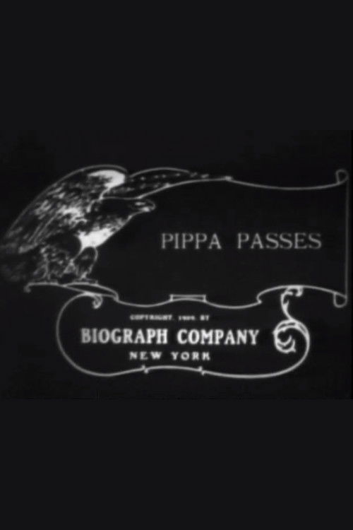Pippa Passes (1909) poster