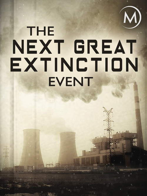 The Next Great Extinction Event (2018) poster