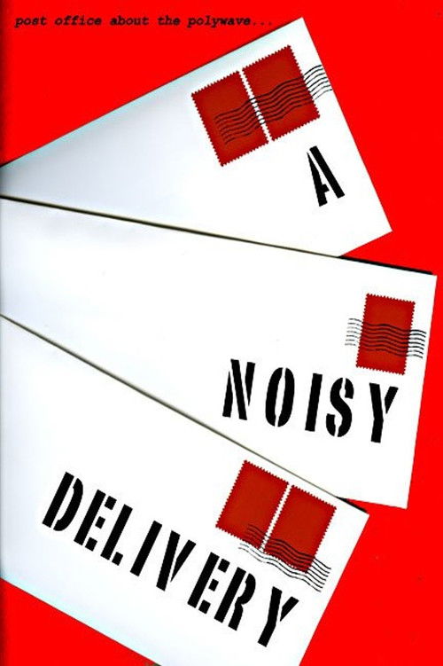 A Noisy Delivery (2013) poster