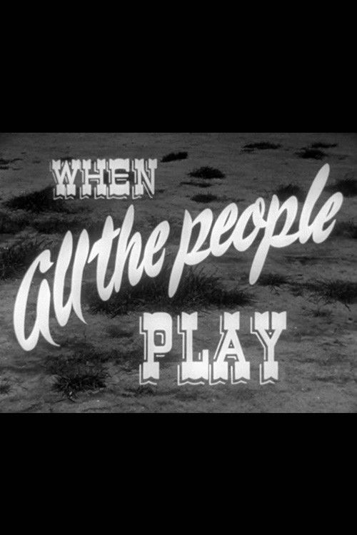 When All the People Play (1948) poster