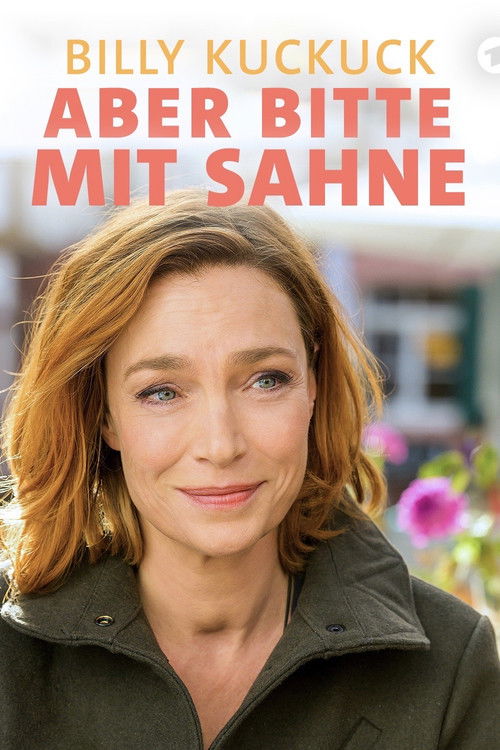 Billy Kuckuck - Aber bitte mit Sahne (2020) poster