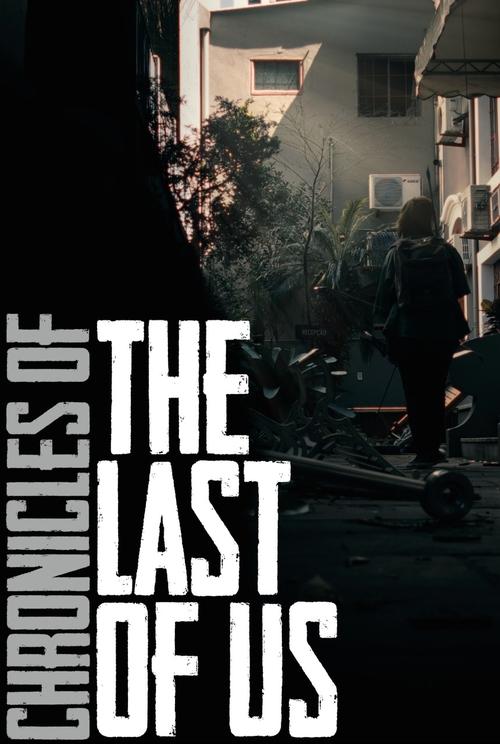 Chronicles of The Last of Us (2023) poster