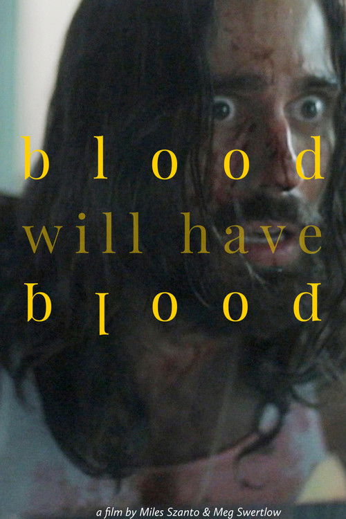 Blood Will Have Blood (2020) poster