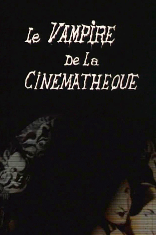 Le vampire de la cinémathèque (1971) poster