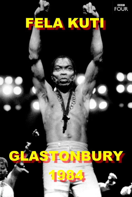 Fela Kuti: Live at Glastonbury 1984 (1984) poster