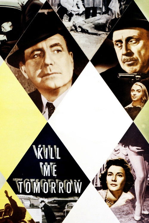 Kill Me Tomorrow (1957) poster