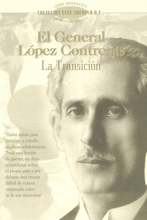 El General López Contreras: La Transición (1997) poster