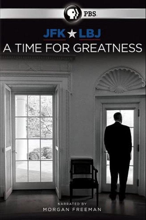 JFK & LBJ: A Time for Greatness (2015) poster