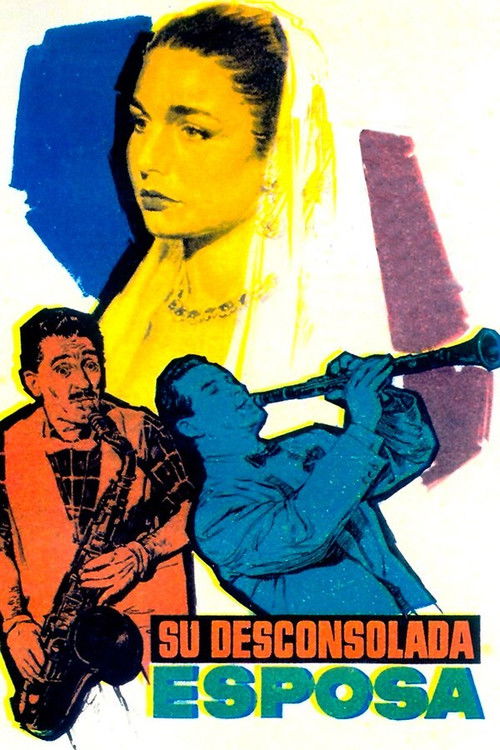 Su desconsolada esposa (1958) poster