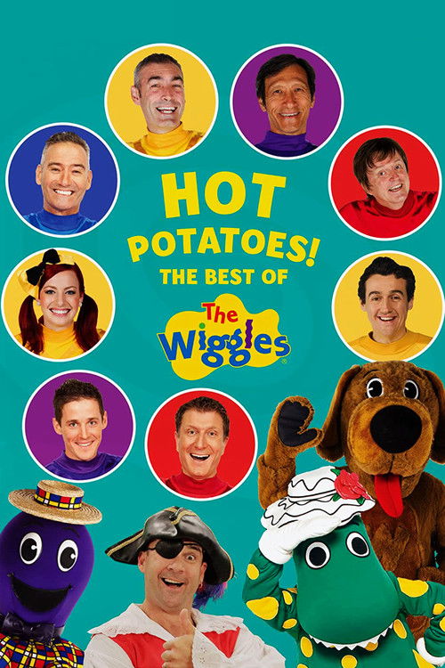 Hot Potatoes! The Best Of The Wiggles (2013) poster