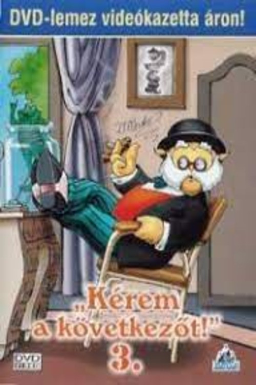 Kérem a következőt 3. (2002) poster