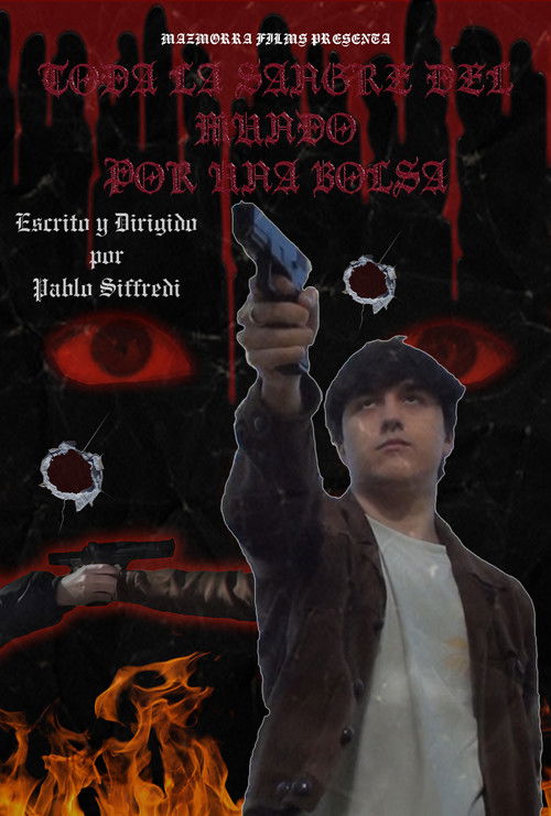 Toda la sangre del mundo por una bolsa (2022) poster