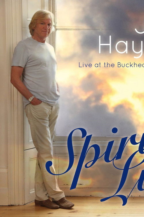 Justin Hayward: Spirits... Live at the Buckhead Theatre Atlanta (2014) poster