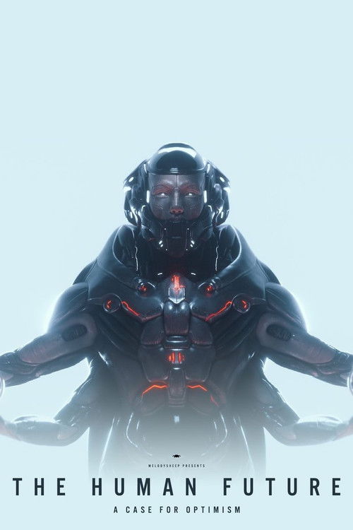 THE HUMAN FUTURE: A Case for Optimism (2023) poster