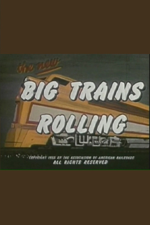 Big Trains Rolling (1955) poster
