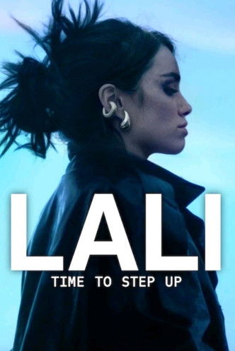 Lali: La que le gana al tiempo (2025) poster