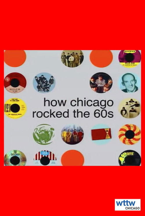How Chicago Rocked the 60s (2001) poster