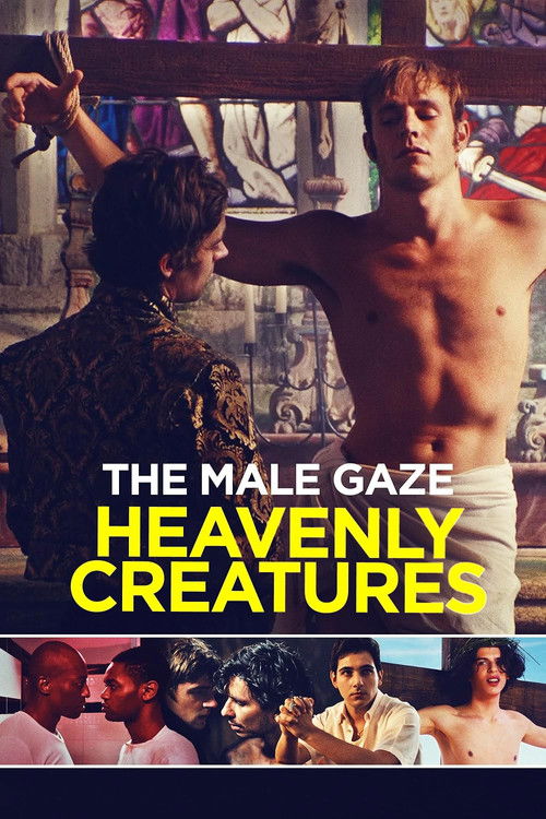 Male Gaze: Heavenly Creatures (2025) poster