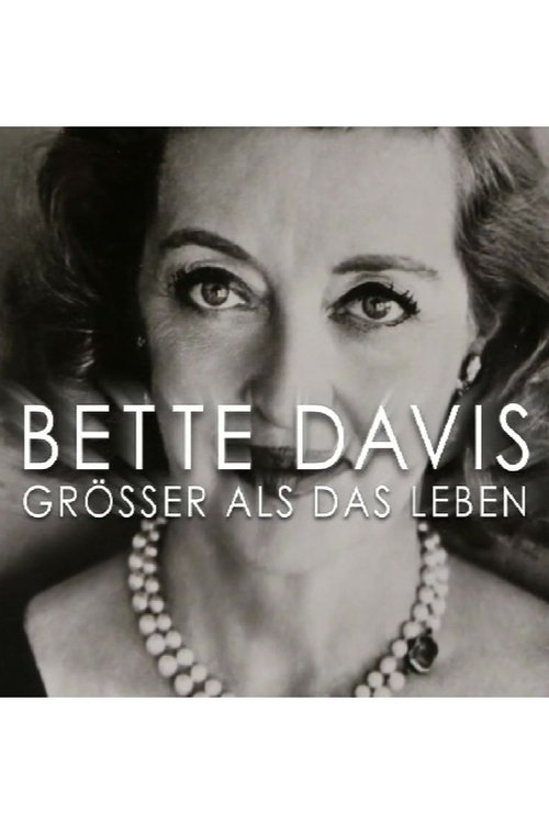 Bette Davis: Larger Than Life (2017) poster