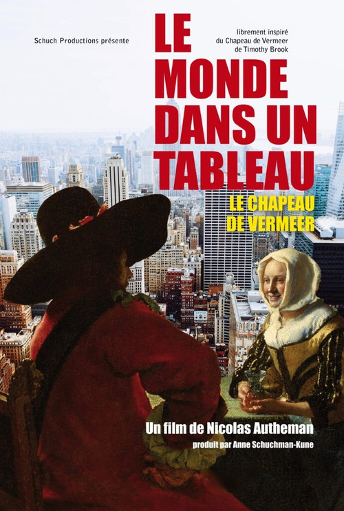 Le monde dans un tableau - Le chapeau de Vermeer (2020) poster