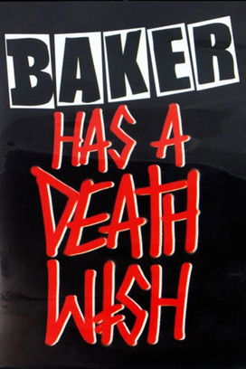 Baker has a Deathwish (2008) poster