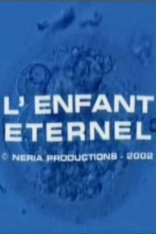 L'enfant éternel (2002) poster