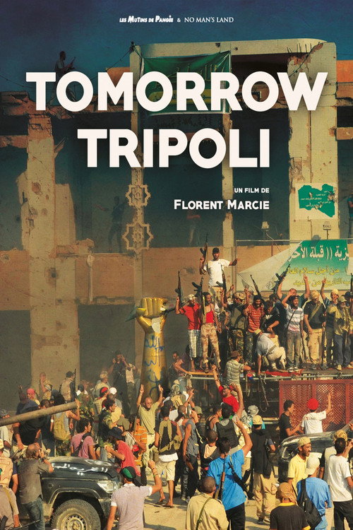 Tomorrow Tripoli (2014) poster