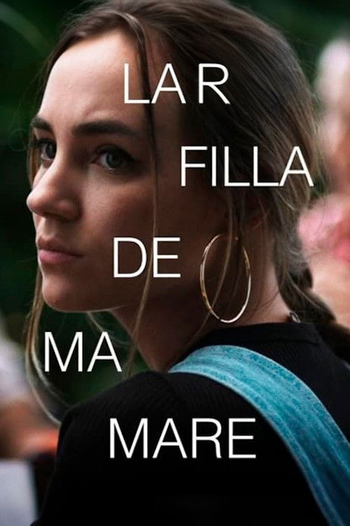 La filla de ma mare (2024) poster