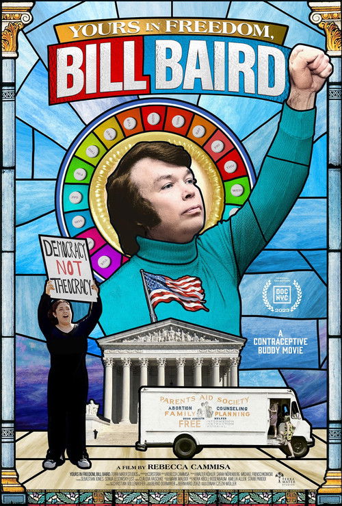 Yours in Freedom, Bill Baird (2023) poster