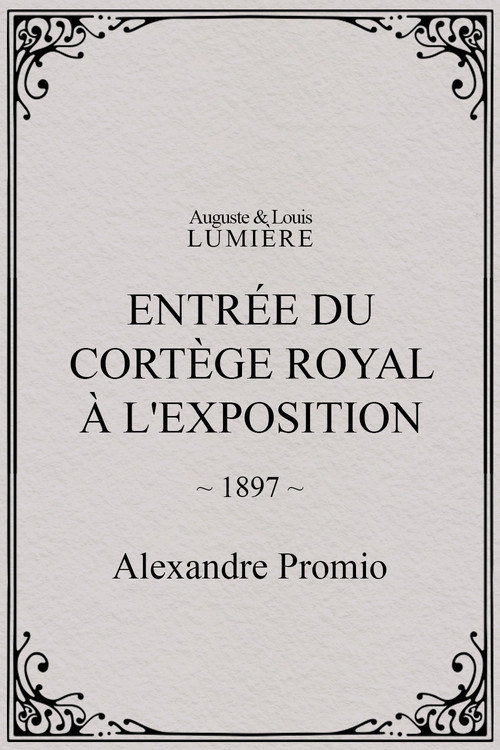 Entrée du cortège royal à l'Exposition (1897) poster
