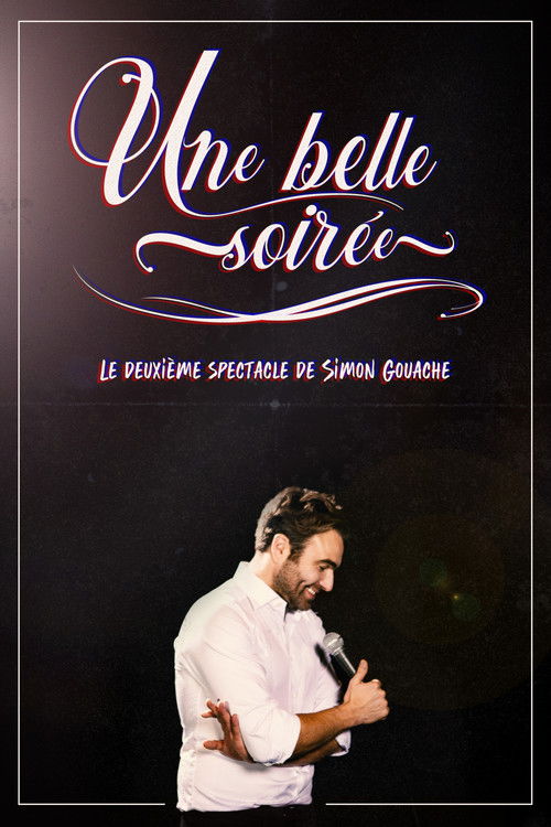 Simon Gouache - Une belle soirée (2022) poster