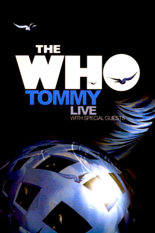 The Who: Tommy Live With Special Guests (2006) poster